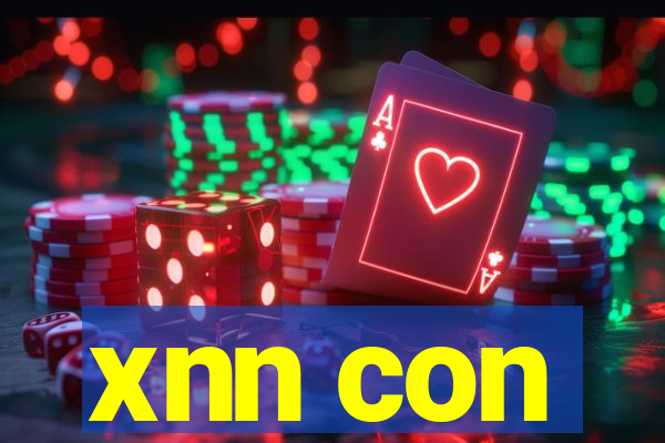xnn con